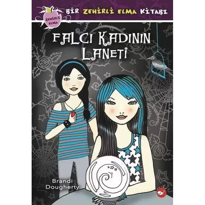 Falcı Kadının Laneti - Bir Zehirli Elma Kitabı (Ciltli)