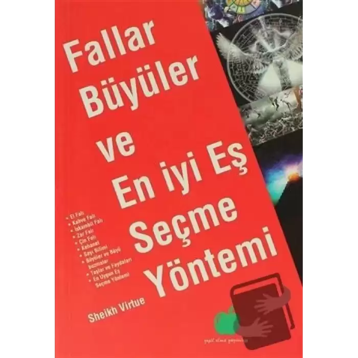 Fallar, Büyüler ve En İyi Eş Seçme Yöntemi