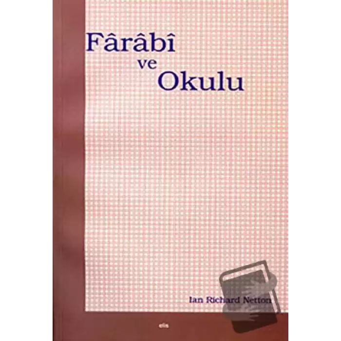 Farabi ve Okulu