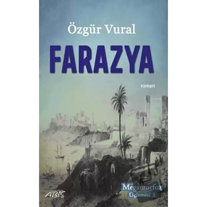 Farazya - Megamorfoz Üçlemesi 3