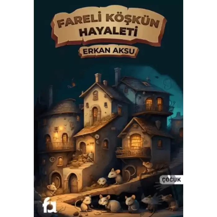 Fareli Köşkün Hayaleti