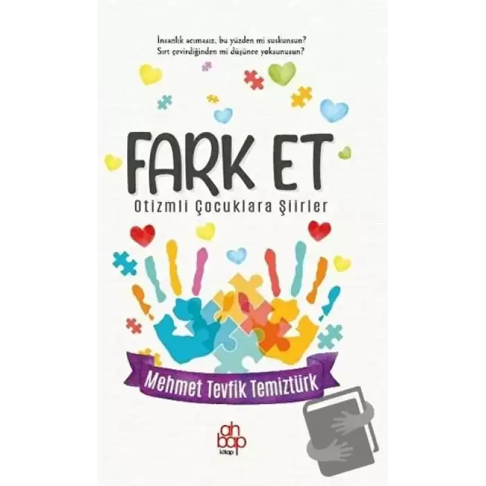 Fark Et - Otizmli Çocuklara Şiirler