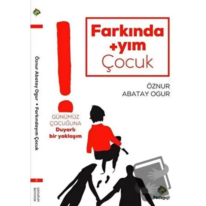 Farkındayım Çocuk