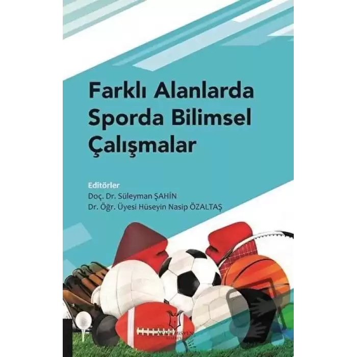 Farklı Alanlarda Sporda Bilimsel Çalışmalar