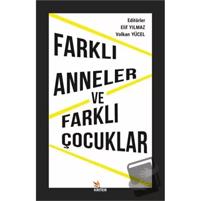 Farklı Anneler ve Farklı Çocuklar