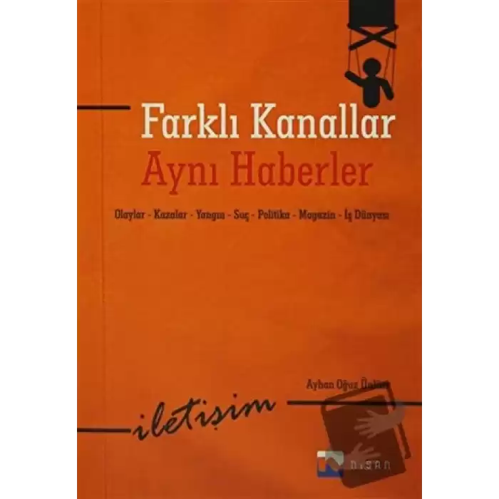 Farklı Kanallar Aynı Haberler