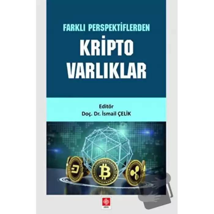 Farklı Perspektiflerden Kripto Varlıklar