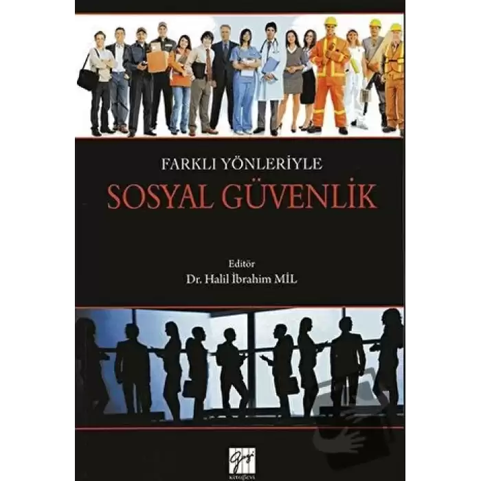 Farklı Yönleriyle Sosyal Güvenlik