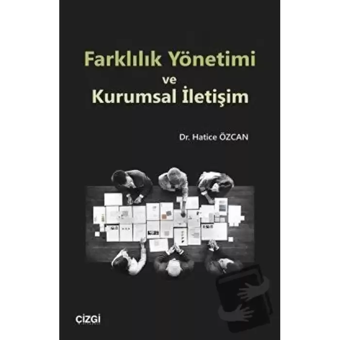 Farklılık Yönetimi ve Kurumsal İletişim