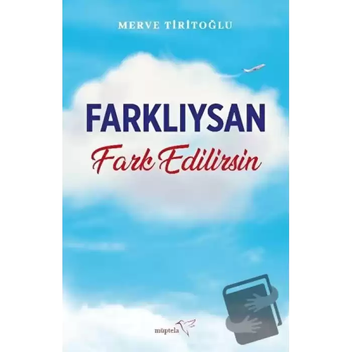 Farklıysan Fark Edilirsin