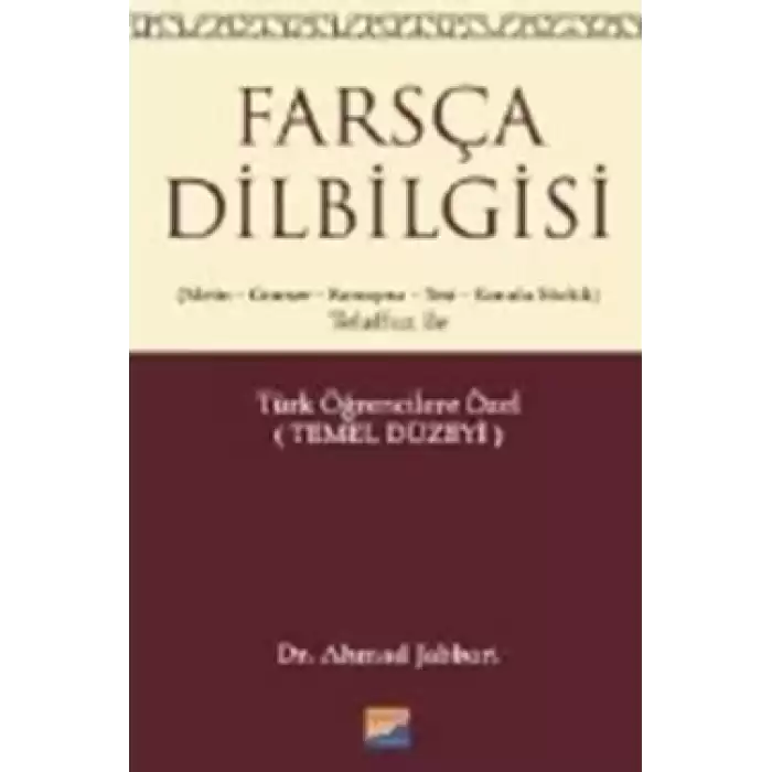 Farsça Dilbilgisi (Metin-Gramer-Konuşma-Test- Konulu Sözlük) Telaffuz  ile