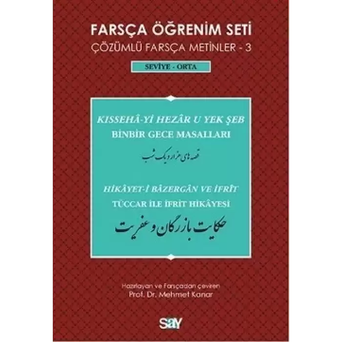 Farsça Öğrenim Seti / Çözümlü Farsça Metinler -3 / Seviye-Orta