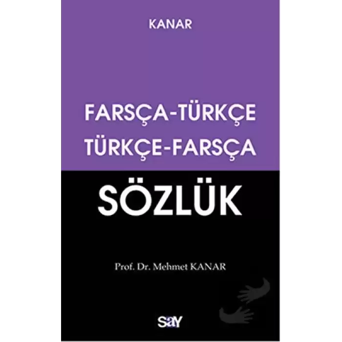 Farsça - Türkçe / Türkçe - Farsça Sözlük (Küçük Boy)