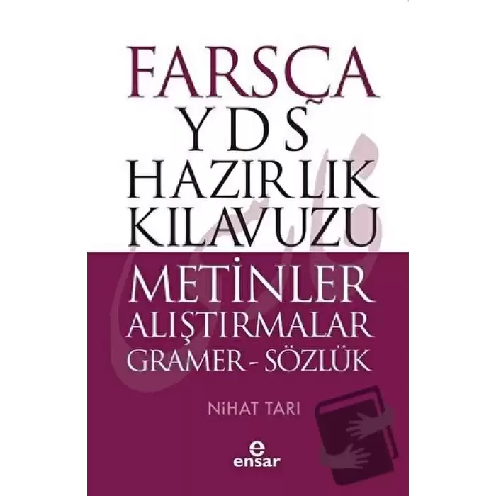 Farsça YDS Hazırlık Kılavuzu Metinler Alıştırmalar