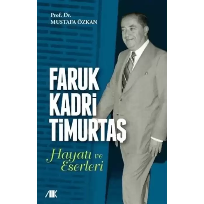 Faruk kadri timurtaş hayatı - eserleri