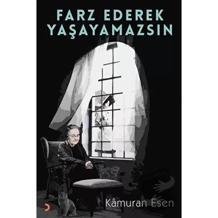 Farz Ederek Yaşayamazsın