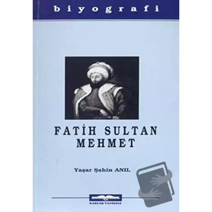 Fatih Sultan Mehmet