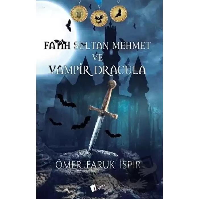 Fatih Sultan Mehmet ve Vampir Dracula