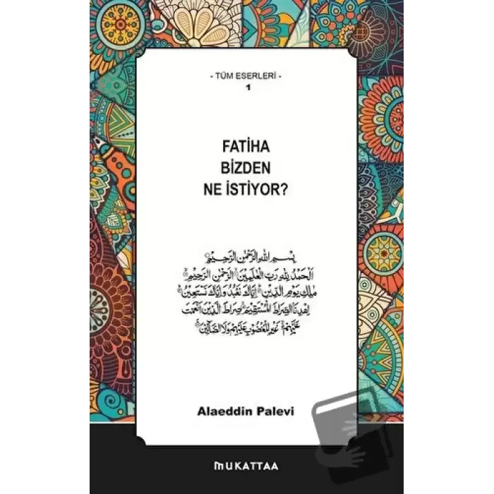 Fatiha Bizden Ne İstiyor?