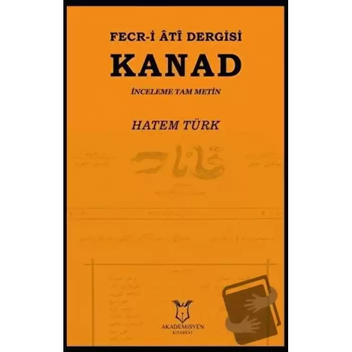 Fecr-i Ati Dergisi Kanad - İnceleme Tam Metin