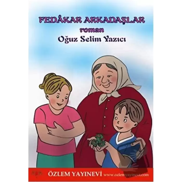 Fedakar Arkadaşlar