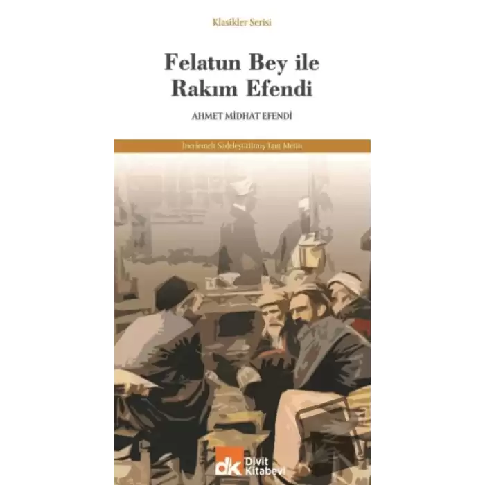 Felatun Bey İle Rakım Efendi