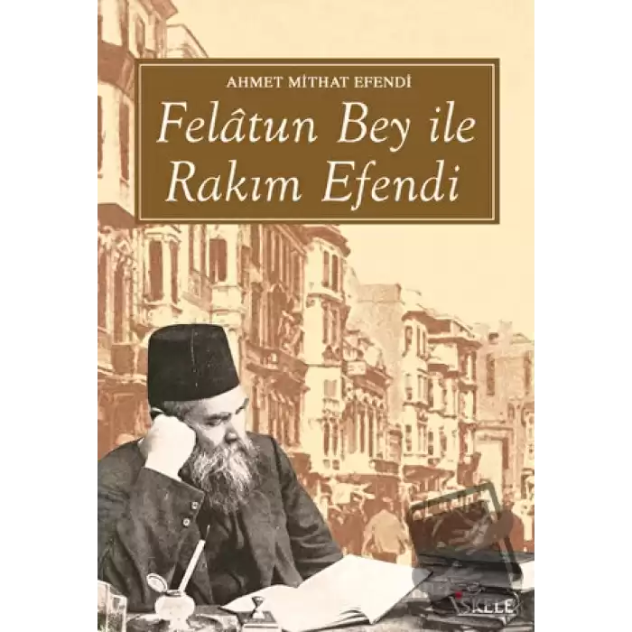 Felatun Bey ile Rakım Efendi