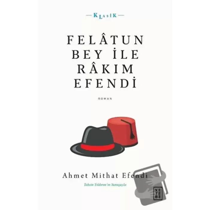 Felatun Bey İle Rakım Efendi