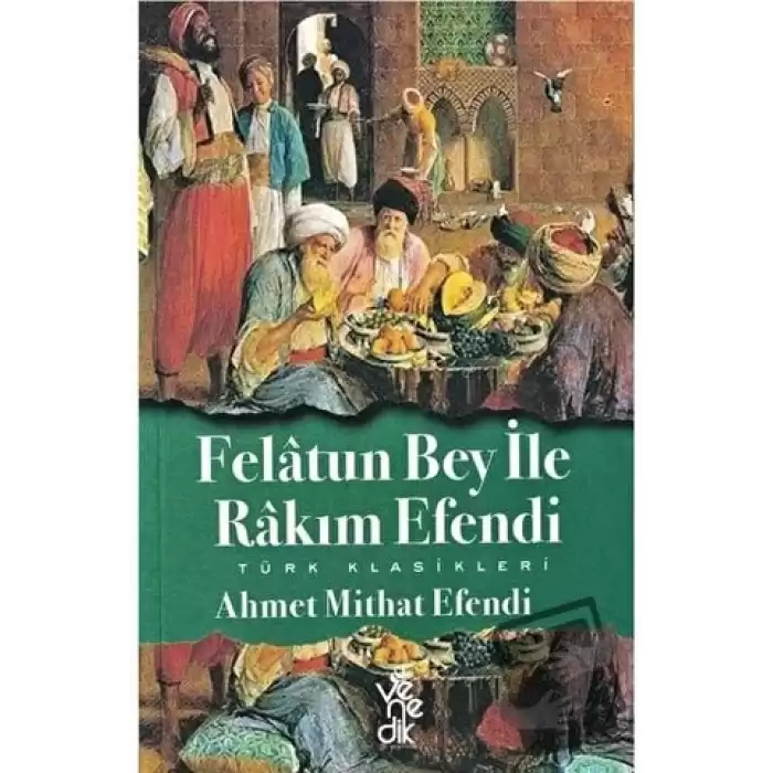 Felatun Bey ile Rakım Efendi