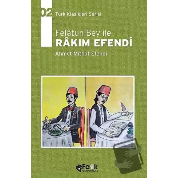 Felatun Bey İle Rakım Efendi