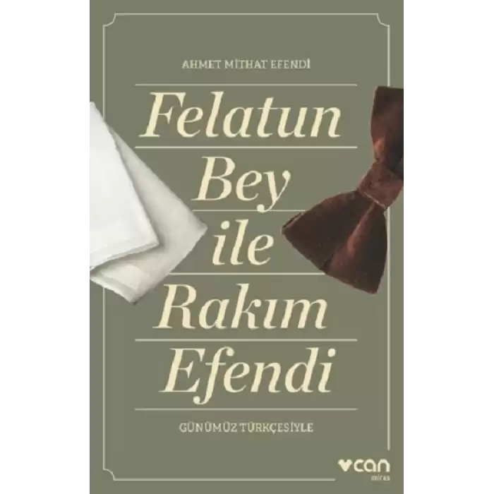 Felatun Bey ve Rakım Efendi (Günümüz Türkçesiyle)