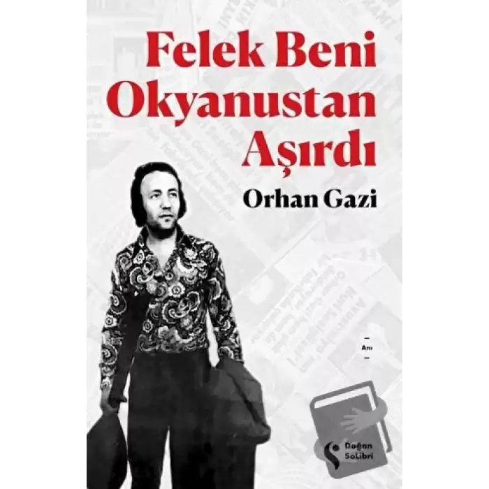 Felek Beni Okyanustan Aşırdı