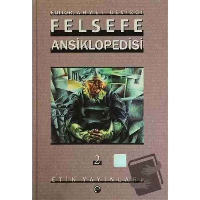 Felsefe Ansiklopedisi 2 (Ciltli)