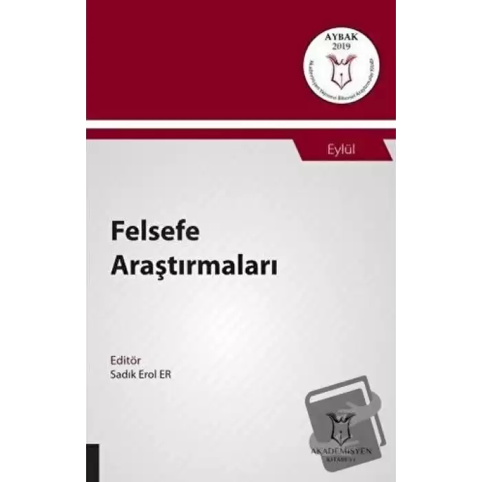 Felsefe Araştırmaları (AYBAK 2019 Eylül)