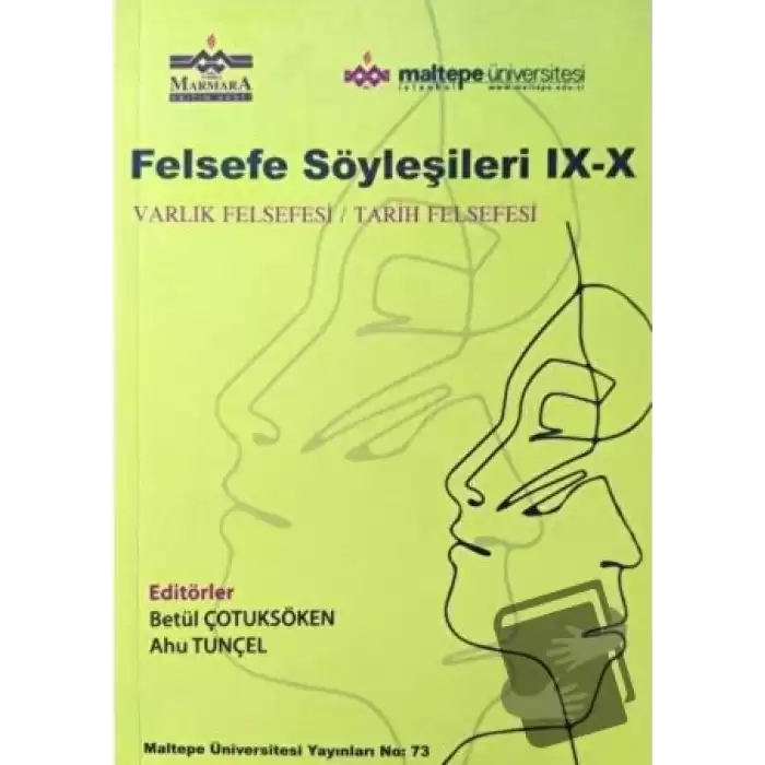 Felsefe Söyleşileri IX-X