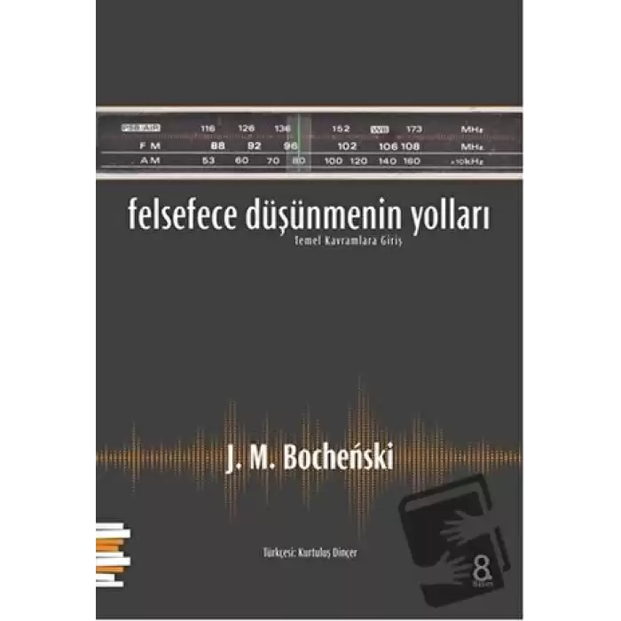 Felsefece Düşünmenin Yolları