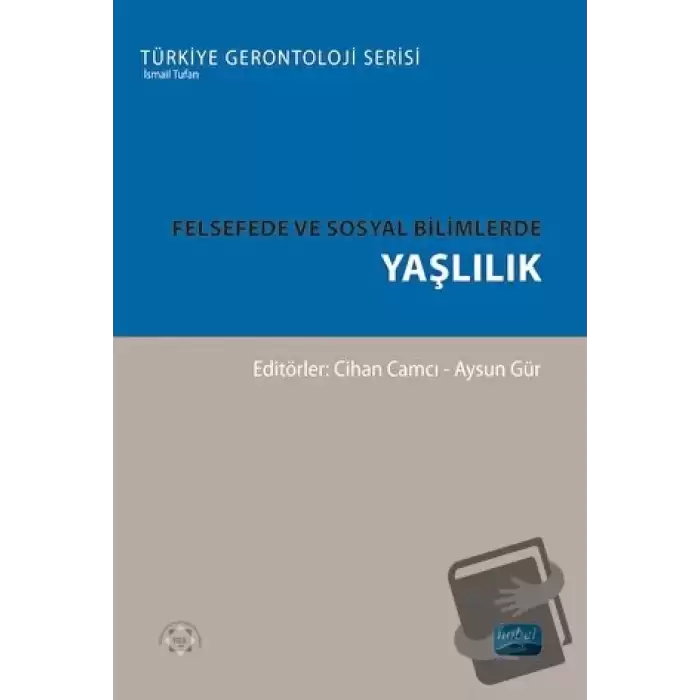 Felsefede ve Sosyal Bilimlerde Yaşlılık