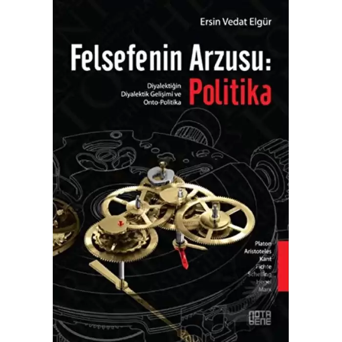 Felsefenin Arzusu: Politika