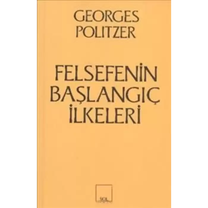 Felsefenin Başlangıç İlkeleri