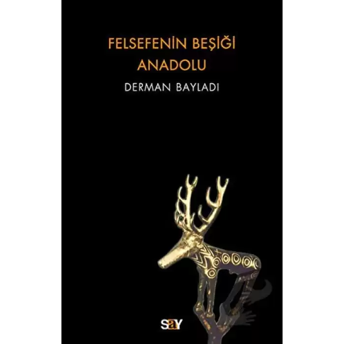 Felsefenin Beşiği Anadolu