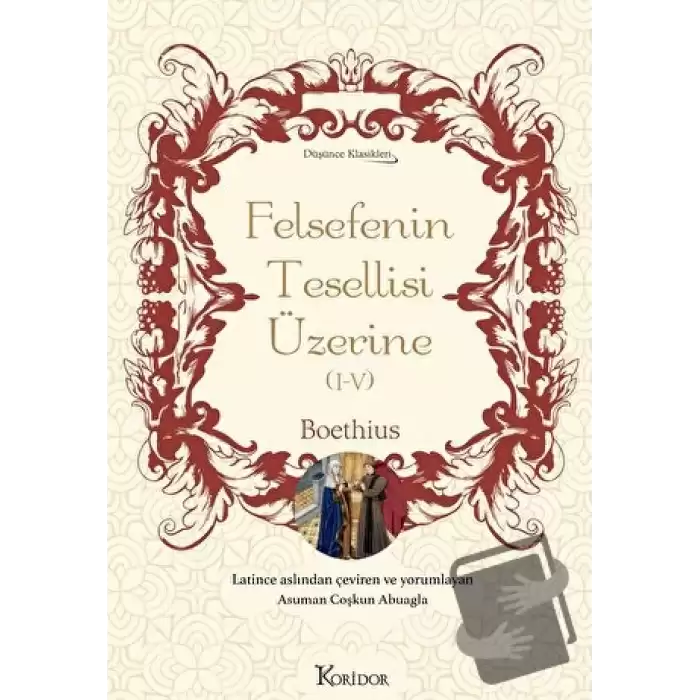 Felsefenin Tesellisi Üzerine (I-V) - Bez Ciltli