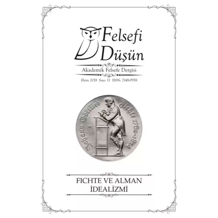 Felsefi Düşün Akademik Felsefe Dergisi Sayı - 11 Ekim 2018