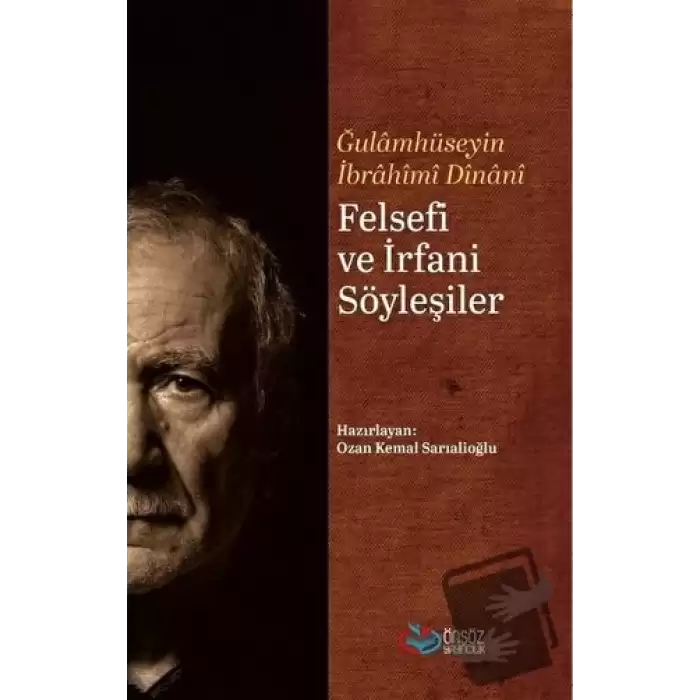 Felsefi ve İrfani Söyleşiler