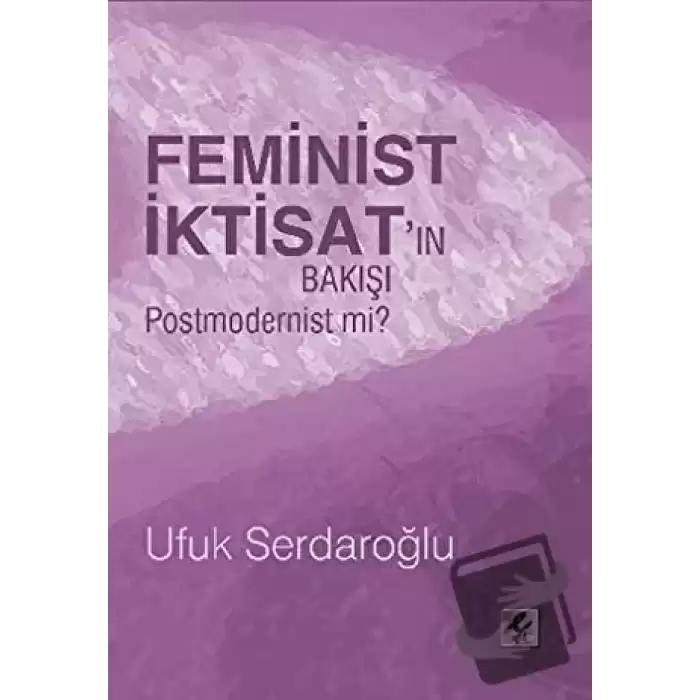 Feminist İktisat’ın Bakışı Postmodernist mi?