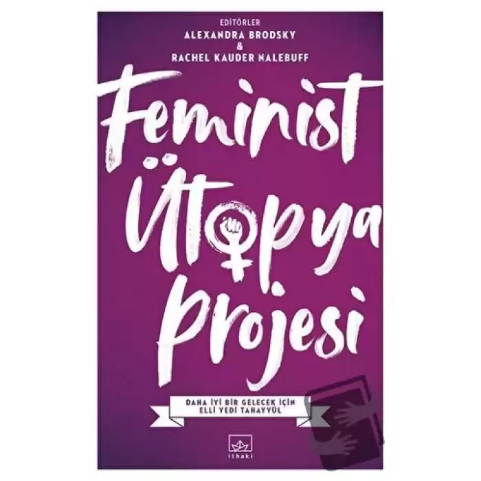 Feminist Ütopya Projesi