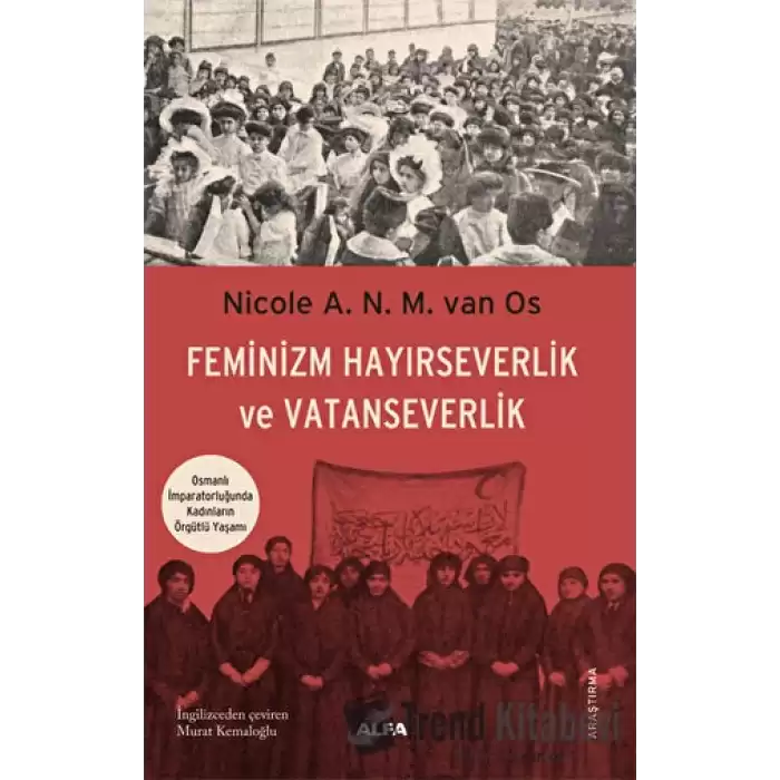 Feminizm Hayırseverlik ve Vatanseverlik