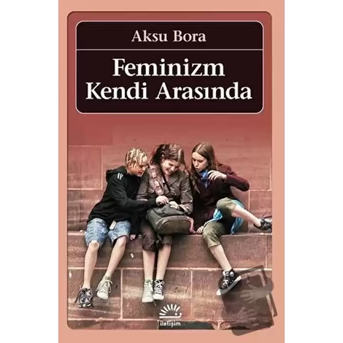 Feminizm Kendi Arasında