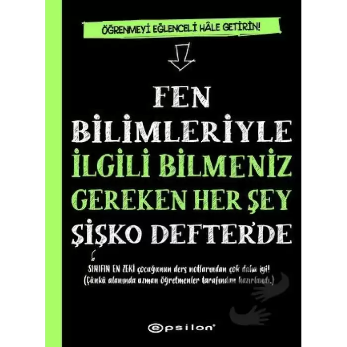 Fen Bilimleriyle İlgili Bilmeniz Gereken Her Şey Şişko Defter’de