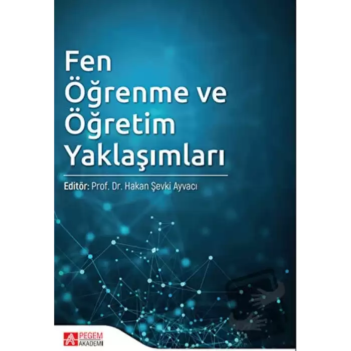 Fen Öğrenme ve Öğretim Yaklaşımları