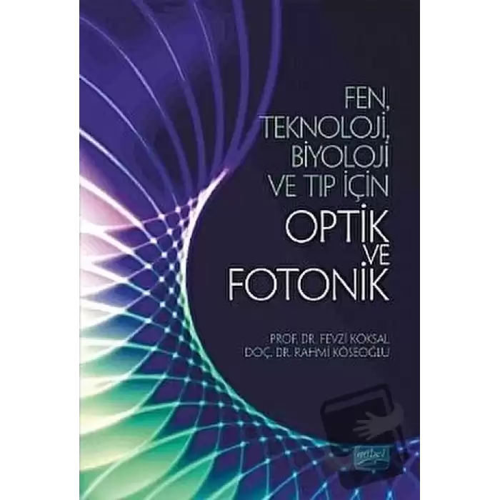 Fen Teknoloji Biyoloji ve Tıp için Optik ve Fotonik